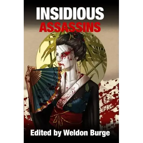 Insidious Assassins