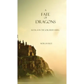 A Fate of Dragons