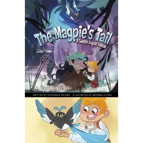 The Magpie's Tail: A Swedish Graphic Folktale