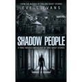 Shadow People: A Panic-Induced Anthology of True Ghost Stories