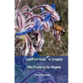 Lightfoot Guide to Foraging - Wild Foods by the Wayside