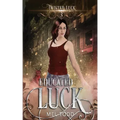 Educated Luck