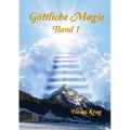 Göttliche Magie: Band 1