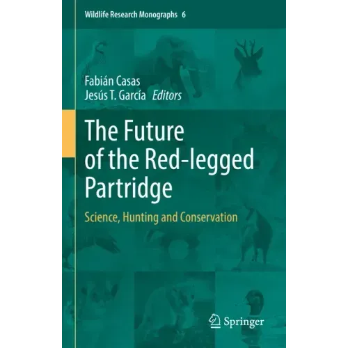 The Future of the Red-Legged Partridge: Science, Hunting and Conservation