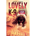 LOVELY K-9, A Prison Puppy