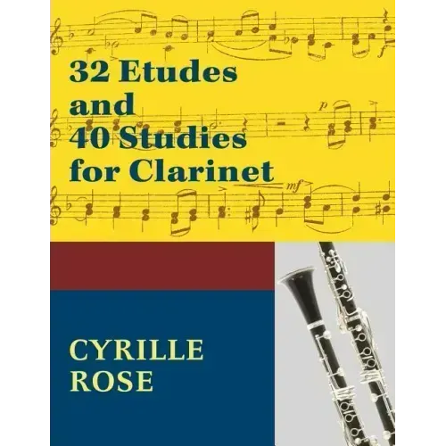 32 Etudes and 40 Studies for Clarinet: (Dover Chamber Music Scores)