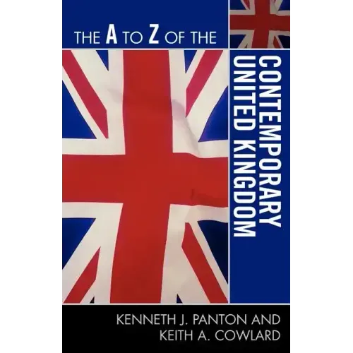 The to Z of the Contemporary United Kingdom