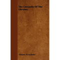 The Cossacks Of The Ukraine