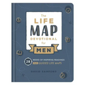 Life Map Devotional for Men: 28 Weeks of Inspiring Readings Plus Guided Life Maps