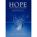 Hope for Everyday People: Equipping Youths and Adults to Handle Everyday Setbacks and Victories