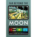Far Beyond the Moon: A History of Life Support Systems in the Space Age