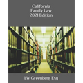 California Family Law 2021 Edition