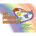 Los pececitos aventureros