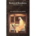 Borders and Boundaries: How Women Experienced the Partition of India