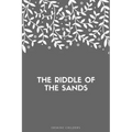 The Riddle of the Sands