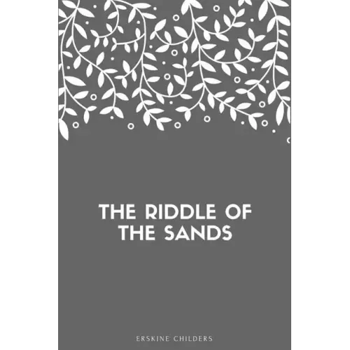The Riddle of the Sands