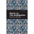 Pierre (Or, the Ambiguities)