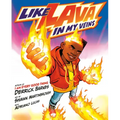 Like Lava in My Veins