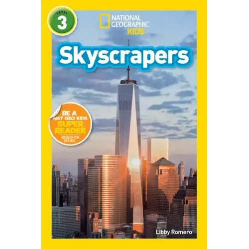 Skyscrapers (National Geographic Kids Readers, Level 3)