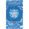 Becoming Truitt Skye: Book 1: The City on the Sea
