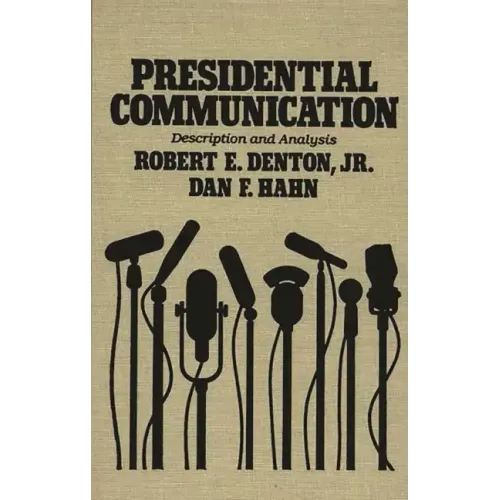 Presidential Communication: Description and Analysis