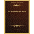 Yoga as Philosophy and Religion
