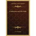 Confucious and His Faith