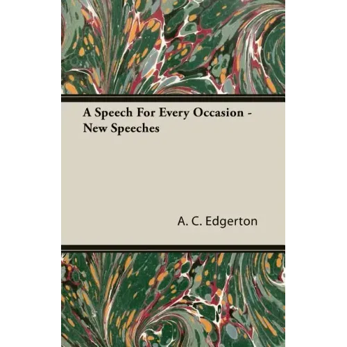 A Speech For Every Occasion - New Speeches