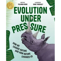 Evolution Under Pressure: How We Change Nature and How Nature Changes Us