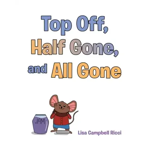 Top Off, Half Gone, and All Gone