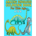 Amazing Dinosaurs Coloring Book For Kids Age 4 to 8