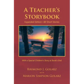 A Teacher's Storybook: Expanded Edition-80 Short Stories