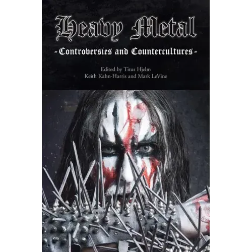 Heavy Metal: Controversies and Counterculture