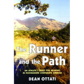 The Runner and the Path: An Athlete's Quest for Meaning in Postmodern Corporate America