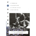 Foxfire 5: Ironmaking, Blacksmithing, Flintlock Rifles, Bear Hunting