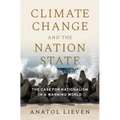 Climate Change and the Nation State: The Case for Nationalism in a Warming World