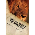 The Harvest of Sorrow