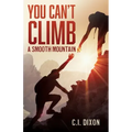You Can't Climb a Smooth Mountain