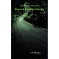 Twisted Roads to Murder