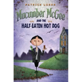 Mucumber McGee and the Half-Eaten Hot Dog