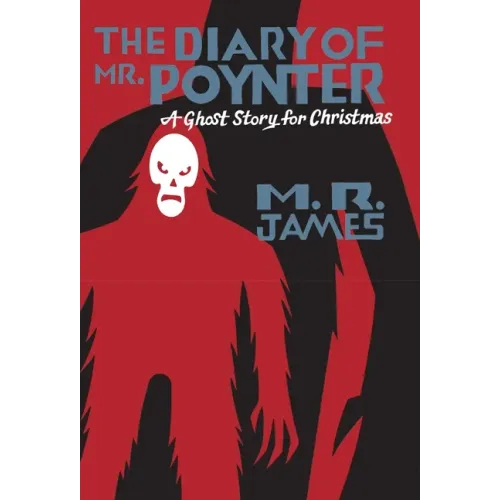 The Diary of Mr. Poynter: A Ghost Story for Christmas