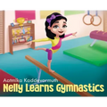 Nelly Learns Gymnastics