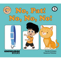 No, Pat, No, No, No!: Book 5