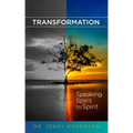 Transformation: Speaking Spirit to Spirit