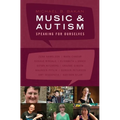 Music and Autism: Speaking for Ourselves