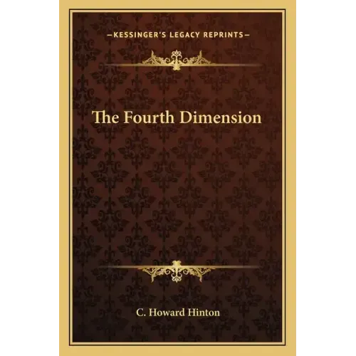 The Fourth Dimension