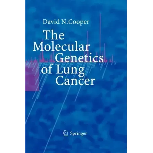 The Molecular Genetics of Lung Cancer