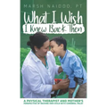 What I Wish I Knew Back Then: A Physical Therapist and Mother's Perspective of Raising her Child with Cerebral Palsy