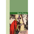 The Mysterious Stranger