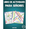 Libro de actividades para señores: 100 Sopa de letras y 100 sudokus con soluciones - Letra grande para adultos (Vol.1)